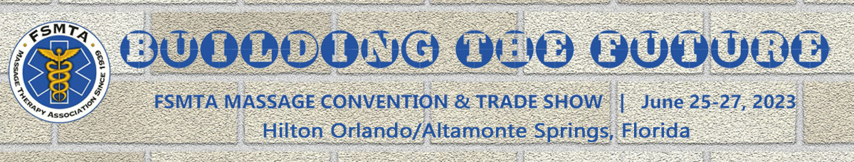 FSMTA Massage Convention & Trade Show - Altamonte Springs, FL